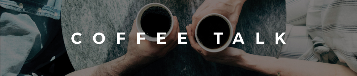 Coffee Talk - Get the coffee brewing...